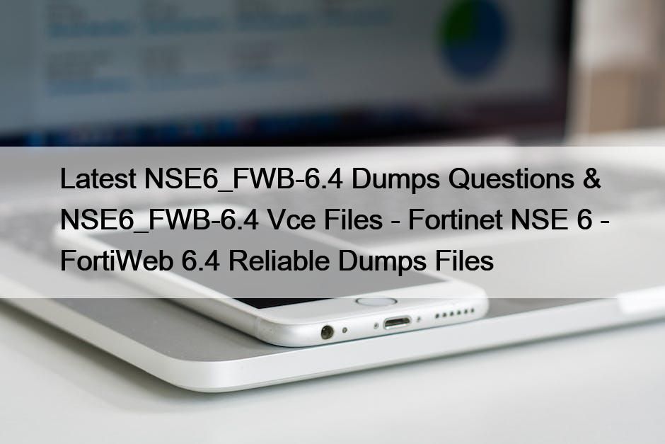 NSE6_FWB-6.4