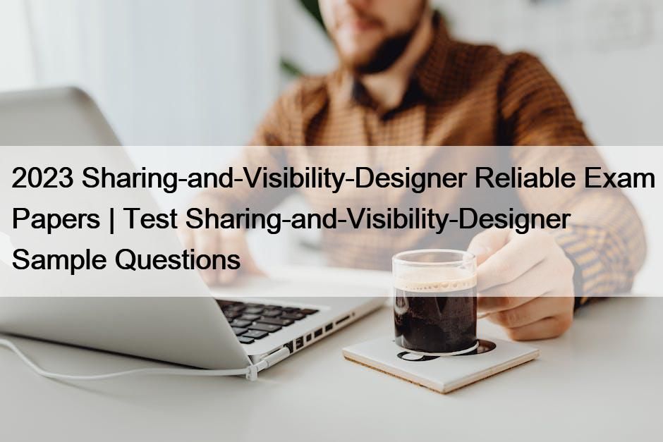 Sharing-and-Visibility-Designer