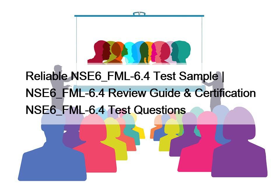 NSE6_FML-6.4