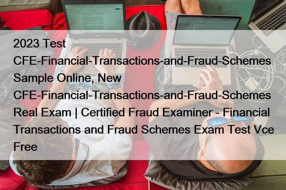 CFE-Financial-Transactions-and-Fraud-Schemes