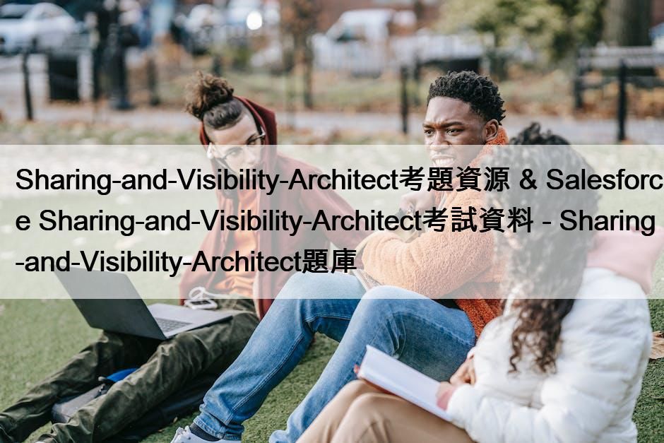 Sharing-and-Visibility-Architect