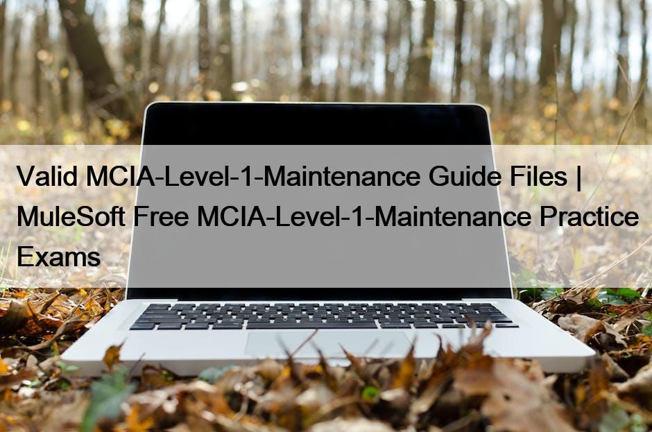 MCIA-Level-1-Maintenance