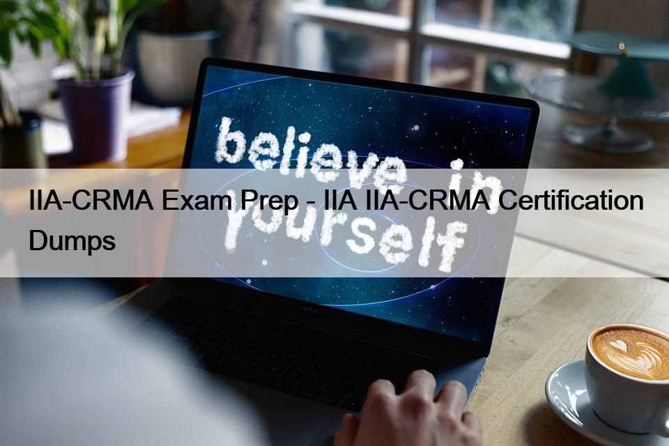 IIA-CRMA